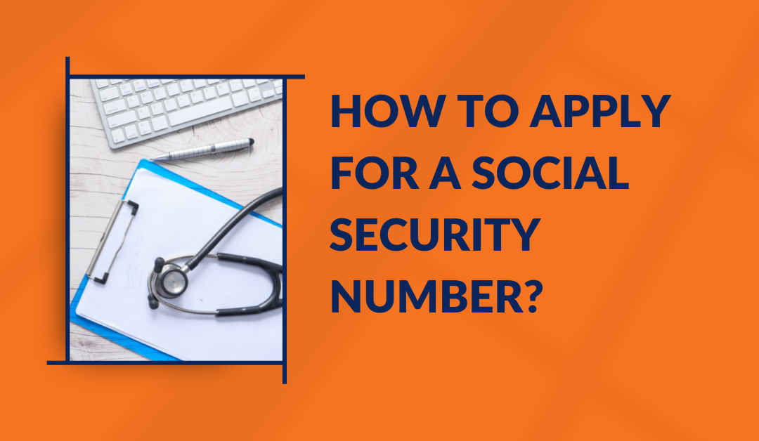 Apply for Social Security Number